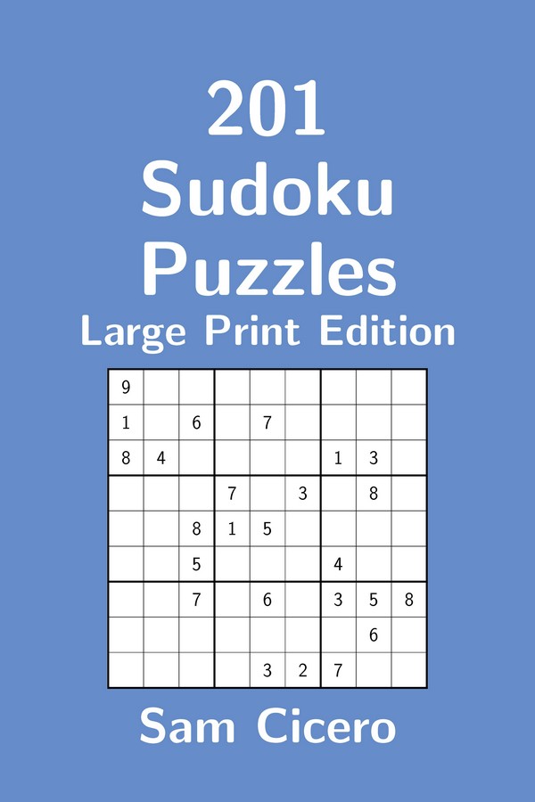 201 Sudoku Puzzles: Large Print Edition