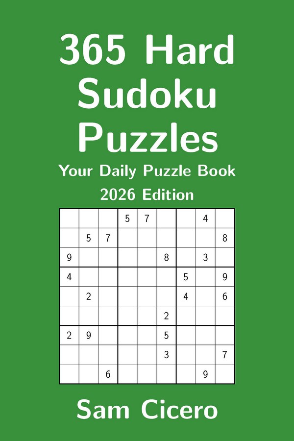 365 Hard Sudoku Puzzles: Your Daily Puzzle Book - 2026 Edition