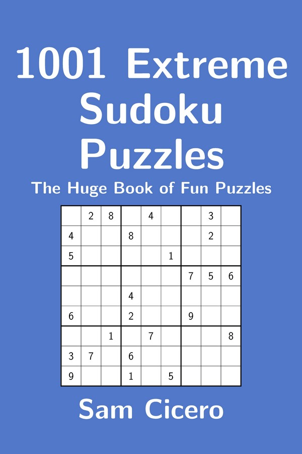 1001 Extreme Sudoku Puzzles: The Huge Book of Fun Puzzles