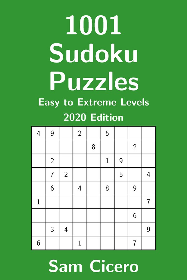 1001 Sudoku Puzzles: Easy to Extreme Levels - 2020 Edition