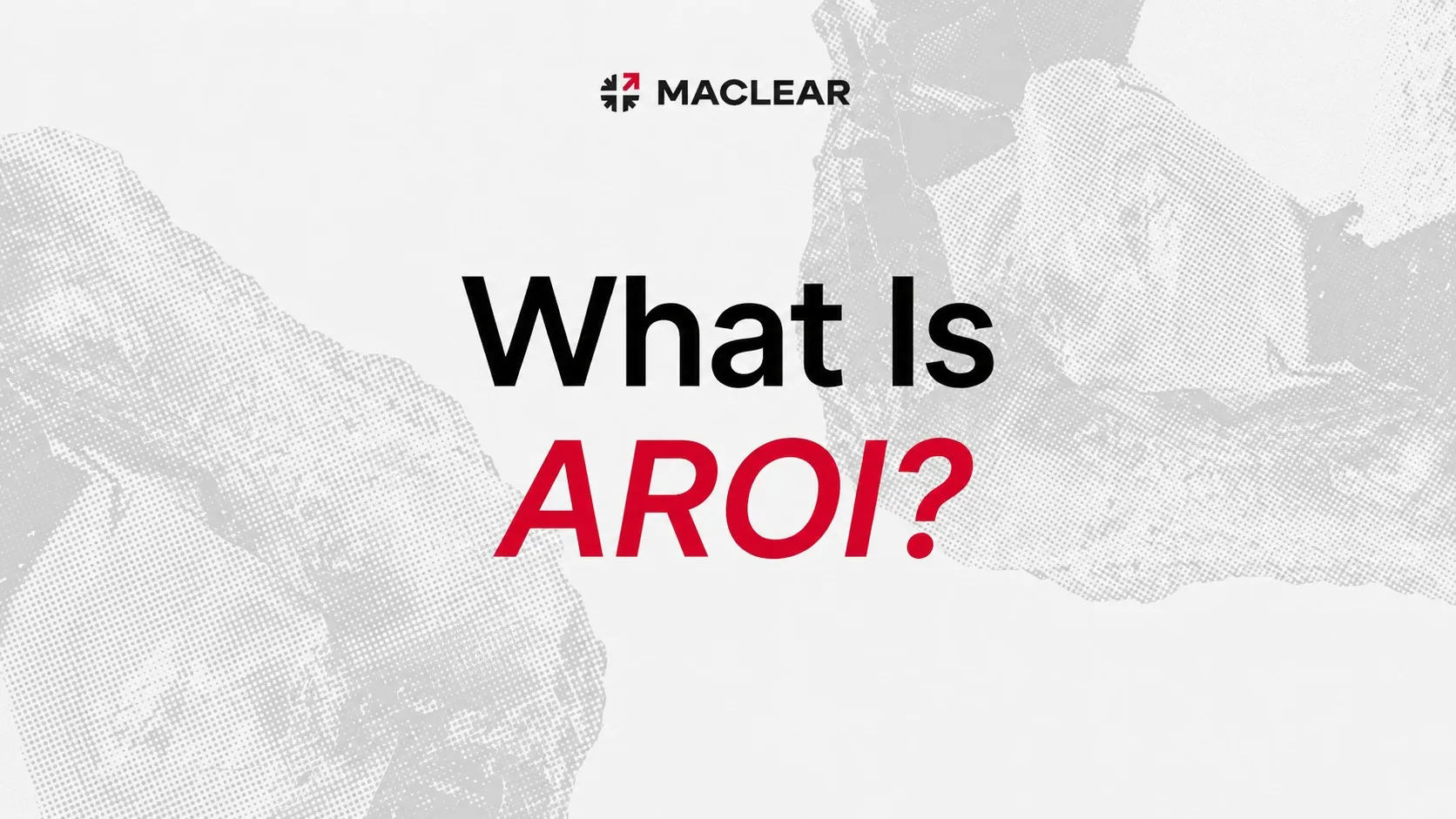What Is AROI? How Maclear Measures P2P Returns
