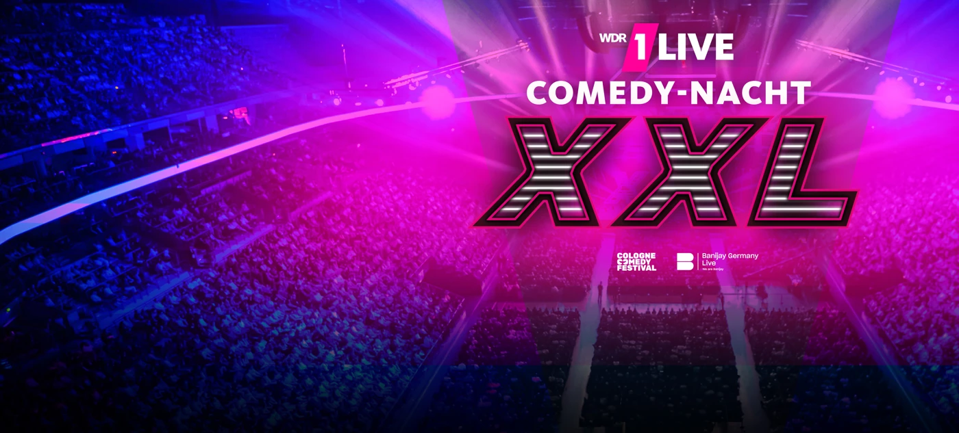 1LIVE Comedy-Nacht XXL