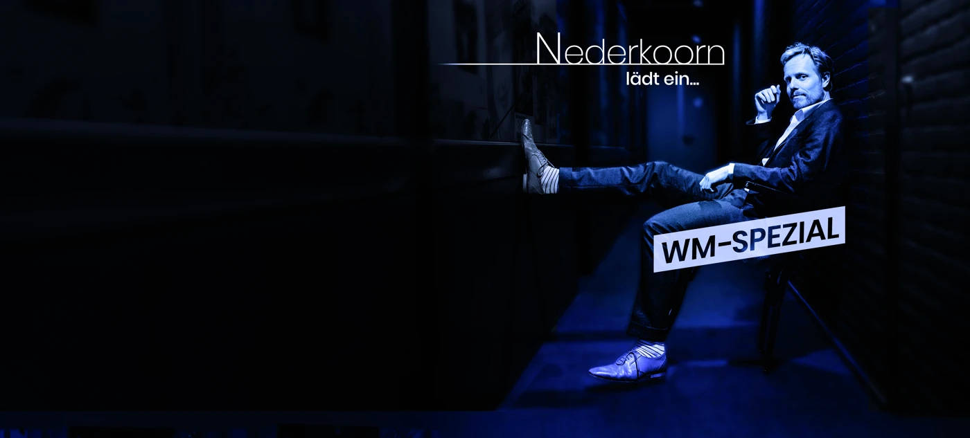 Nederkoorn lädt ein – WM SPEZIAL