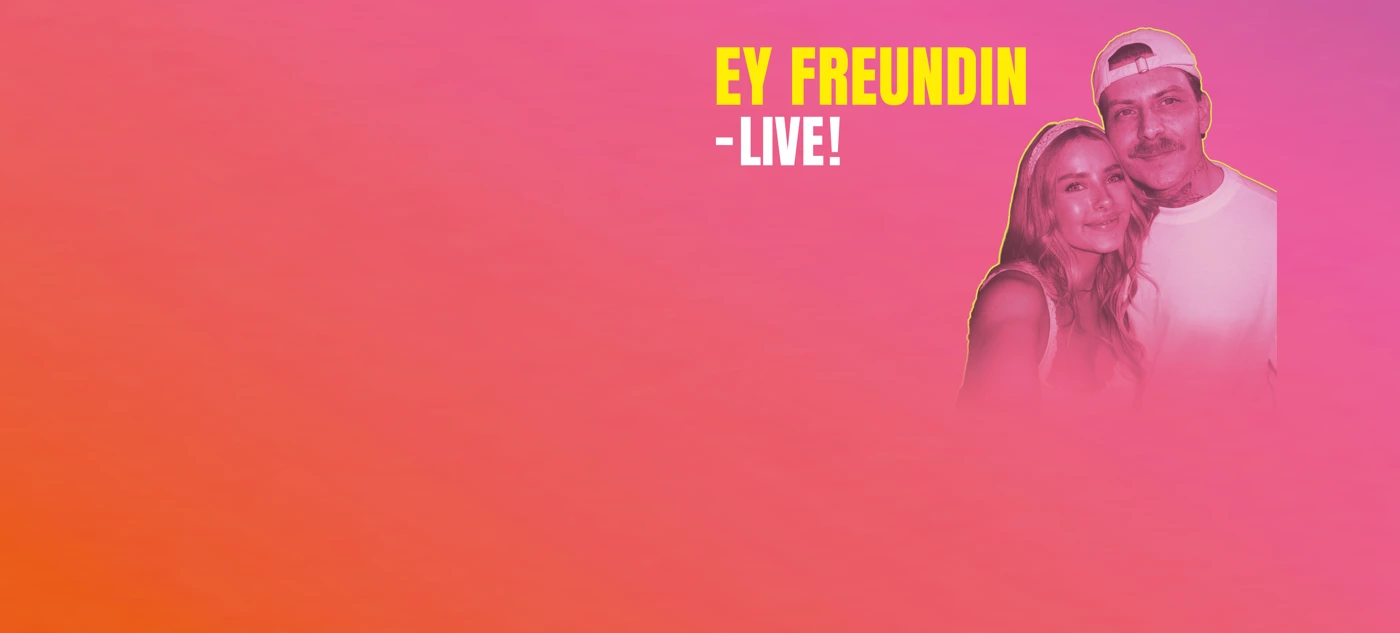 Ey Freundin – Live!