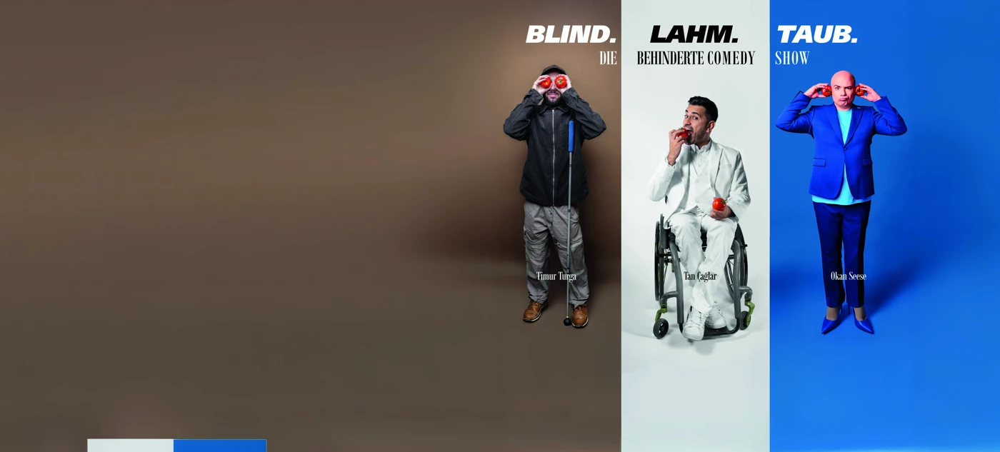 Blind. Lahm. Taub.
