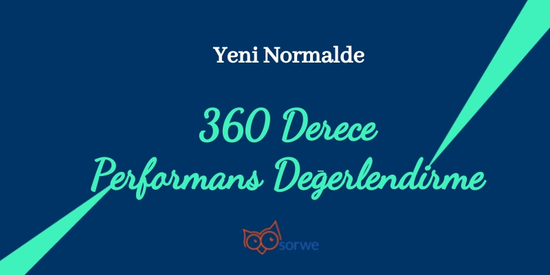 Yeni Normalde 360 Derece Performans Değerlendirme