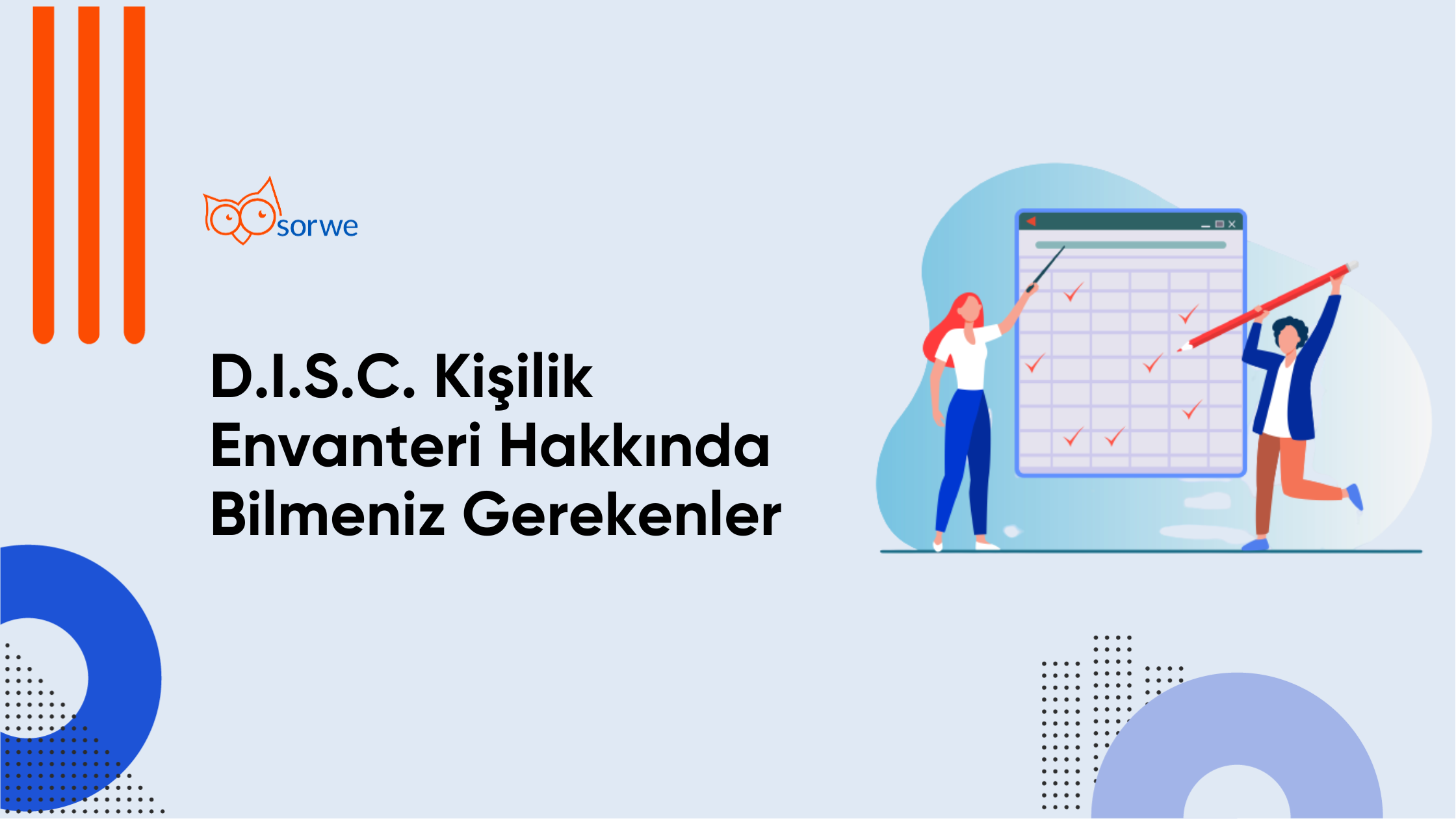DİSC Kişilik Envanteri Hakkında Bilmeniz Gerekenler