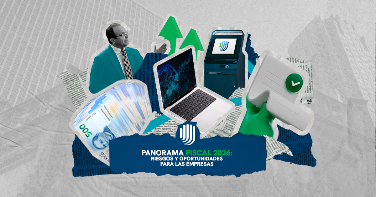 Panorama Fiscal 2026: riesgos y oportunidades para las empresas