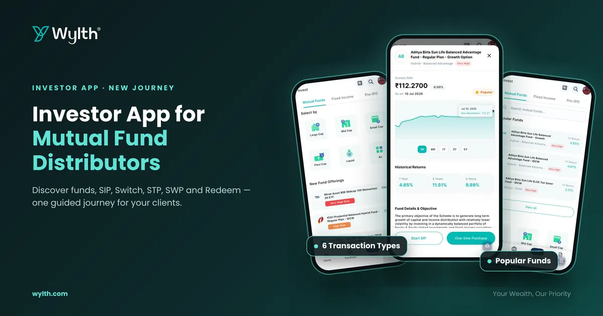 Investor App for Mutual Fund Distributors: A New Transaction Journey for Your Clients