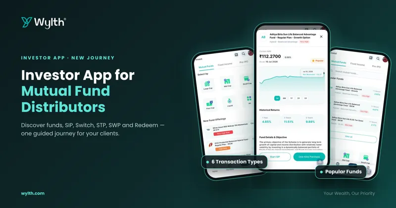Investor App for Mutual Fund Distributors: A New Transaction Journey for Your Clients